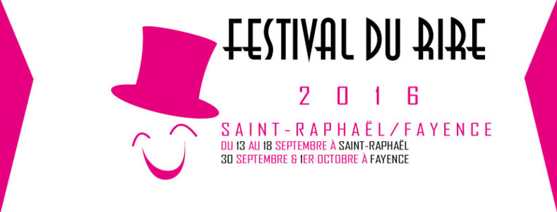 FESTIVAL DU RIRE DE SAINT-RAPHAEL