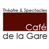 cafe-de-la-gare-paris-vignette Café Théâtre Le Café de la Gare Vignette