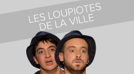 LES LOUPIOTES DE LA VILLE vignette