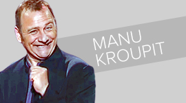 Manu KROUPIT Vignette